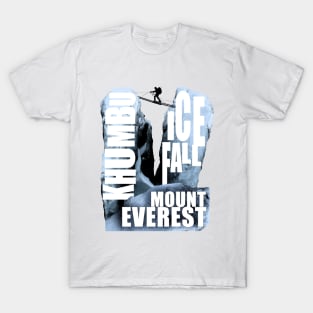 Mount Everest - Khumbu Icefall T-Shirt